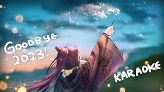 【Karaoke】 Last Stream of 2023 WOOOO [upl. by Enetsuj]