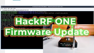 HackRF ONE Firmware Update [upl. by Aplihs]