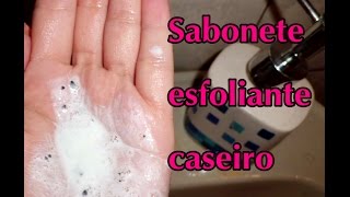 Faça você mesma sabonete esfoliante liquido caseiro [upl. by Apfel]