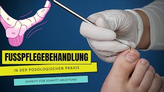 Fußpflegebehandlung in der PODOLOGISCHEN PRAXIS  So läuft sie ab [upl. by Ynoyrb]