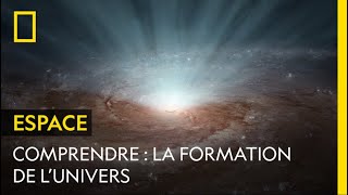 COMPRENDRE  la formation de lunivers [upl. by Chiou68]