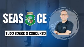 SEAS CE  Etapas do concurso remuneração atribuições e mais [upl. by Rabiah12]