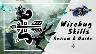 MHR Bow Wirebug Skills  Guide and review [upl. by Nileuqay]