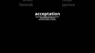 Video Word Of The Day  Acceptation [upl. by Eilyab]