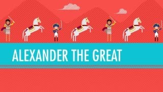 Alexander the Great Crash Course World History 8 [upl. by Antoinetta]