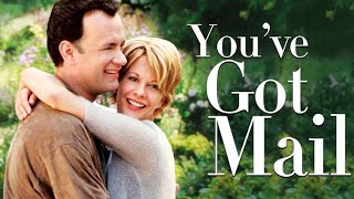 Youve Got Mail 1998 Movie Meg Ryan Tom Hanks Greg KinnearParker Posey  Facts amp Reviews [upl. by Vogeley]