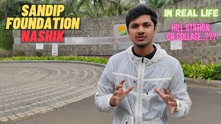 Sandip Foundation Nashik Full Tour  A College on Mountain [upl. by Thomson]