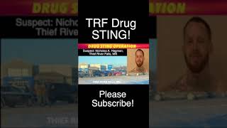 Drug Sting Operation In Thief River Falls Minnesota [upl. by Eitsyrhc]