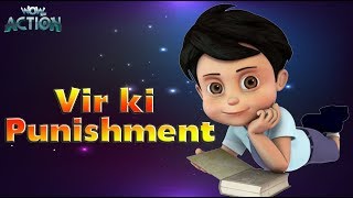 Hindi Cartoons for kids  Vir The Robot Boy  Vir Ki Punishment  WowKidz Action [upl. by Maupin]