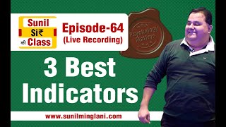 Three Best Indicators  SSC Episode64  Stock market for Beginners  sunilminglanicom [upl. by Nonad709]