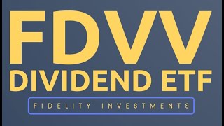 Fidelity High Dividend ETF  FDVV [upl. by Assenahs]