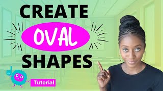 Create Oval Shapes With Canva  Working With Shapes [upl. by Lesslie574]