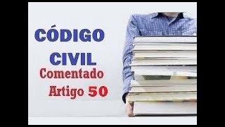 Art 50  Código Civil  Desconsideração da personalidade jurídica [upl. by Milman]