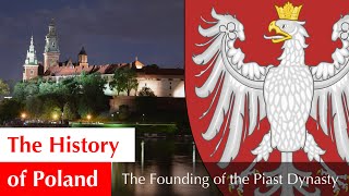 The Founding of the Piast Dynasty [upl. by Champ677]