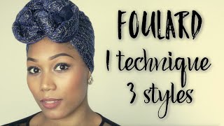 Foulard  1 technique pour 3 styles Par Confidence dune Turbanista [upl. by Urbannai]