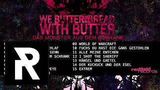 WE BUTTER THE BREAD WITH BUTTER  Alle Meine Entchen [upl. by Nare989]