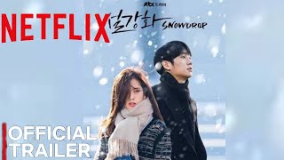 Snowdrop 2021  Official Trailer HD  Netflix [upl. by Aidualc]