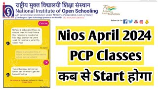 Nios April 2024 PCP Classes Kab Start Hoga  Task Is Helping NIOS nios exam april pcp [upl. by Rodge]