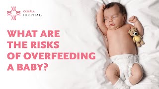 What are the risks of overfeeding a baby Stay healthy with CK Birla Hospital [upl. by Atteve763]