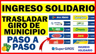 ¿Cómo pedir traslado del giro Ingreso Solidario de un municipio o departamento a otro  Paso a Paso [upl. by Fanchie]