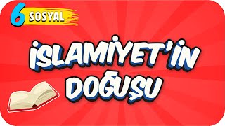 6 Sınıf Sosyal İslamiyetin Doğuşu 2022 [upl. by Nemzzaj]