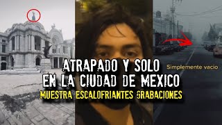 Atrapado y solo en la Ciudad de México  Viajero del tiempo [upl. by Sands]