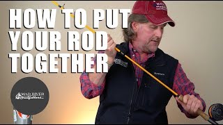 How To Put Together A Fly Rod Tutorial [upl. by Sukul]