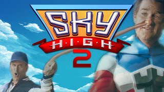 SKY HIGH 2 [upl. by Jone485]