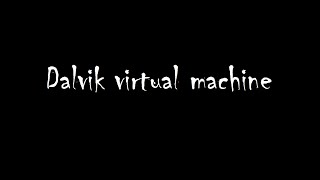 Dalvik Virtual machineexplained sinhala [upl. by Irodim]