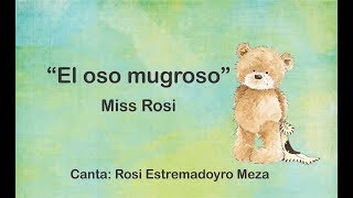 El oso mugroso  Miss Rosi [upl. by Nylqcaj]