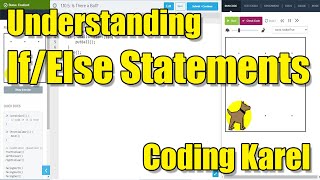 Understanding IfElse Statements Learning to Code in Karel [upl. by Annekcm]