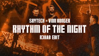 Skytech amp Vion Konger  Rhythm Of The Night R3HAB Edit Official Lyric Video [upl. by Karleen]