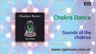 Chakra Dance  Sounds of the chakras [upl. by Laicram]