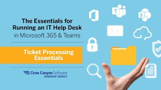 IT Help Desk Microsoft 365 amp Teams Ticket Processing Essentials [upl. by Muhan]