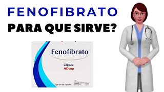 FENOFIBRATO fenofibrato 160 mg fenofibrato para que sirve [upl. by Girand]