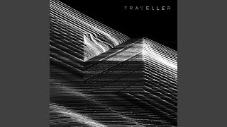 Traveller [upl. by Auria]