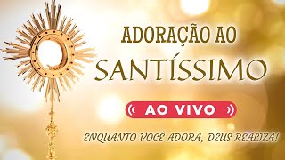 ADORAÇÃO AO SANTÍSSIMO SACRAMENTO LIVE AO VIVO [upl. by Anemolihp]