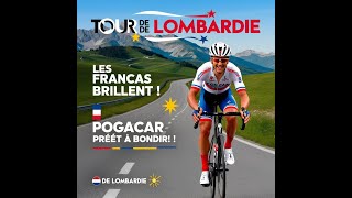 Tour de Lombardie  les Français bien placés en tête Tadej Pogacar prêt à bondir [upl. by Short]