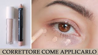 Trucco per principianti correttore come e dove applicarlo per nascondere le occhiaie [upl. by Nothgierc257]