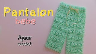 Como tejer un ajuar Pantalon para bebe en crochet o ganchillo [upl. by Lund]