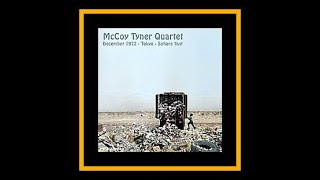 McCoy Tyner Quartet  Tokyo 1972Sahara Live Complete Bootleg [upl. by Ellerret]