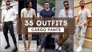 35 Ways to Style Cargo Pants For Summer 2022  CARGO PANTS  Mens Fashion 2022 [upl. by Eceinehs856]