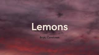 Brye Cavetown  Lemons Lyrics [upl. by Ardnak]