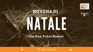 Novena di Natale con don Fabio Rosini  18 Dicembre [upl. by Reibaj769]