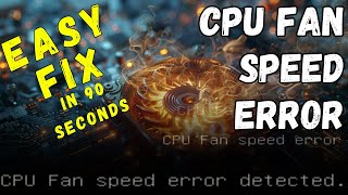 How to Fix a CPU Fan Speed Error Detected Message On Boot When Fan is Working [upl. by Anelleh]