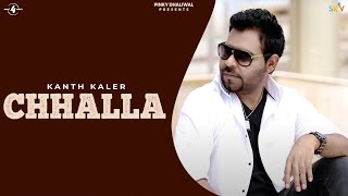 New Punjabi Songs 2013  Chhalla  Kanth Kaler  Latest Punjabi Songs 2014 [upl. by Sommers470]