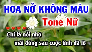 Karaoke Hoa Nở Không Màu  Tone Nữ  Nhạc Sống Tuyết Mai [upl. by Codding]