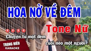 Karaoke Hoa Nở Về Đêm Tone Nữ Nhạc Sống  Trọng Hiếu [upl. by Moorefield]