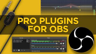 Using Pro Audio Plugins in OBS  Get the Best Stream Audio [upl. by Atikihc]