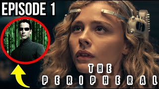 The Peripheral Episode 1 quotPilotquot Recap amp Review  Amazon Prime Series [upl. by Volpe]